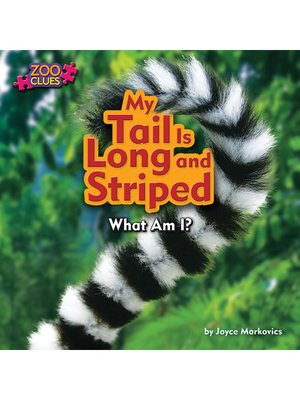 cover image of My Tail Is Long and Striped (Lemur)